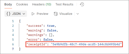 Ingestion endpoint response body with the receiptId value highlighted